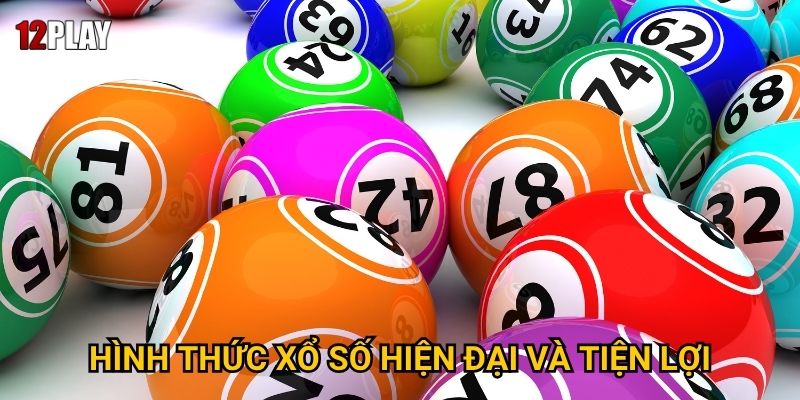Tại sao xổ số QQ Việt lại tạo cơn sốt tại 12play? 2 Hình thức xổ số hiện đại và tiện lợi