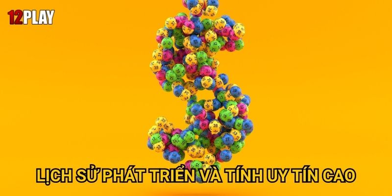 Vì sao xổ số miền Bắc luôn thu hút đông đảo người chơi tại 12play? 2 Lịch sử phát triển và tính uy tín cao